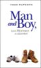 Man and Boy, или Мужчина и мальчик 