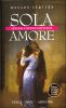 Sola amore. Любовь в пяти измерениях 