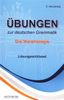 Übungen zur deutschen Grammatik. Die Morphologie. Lösungsschlüssel