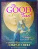 The Good Tarot. Всемирно известная колода добра и света (78 карт и инструкция в футляре)